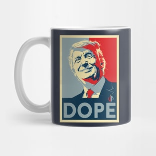 TRUMP DOPE Mug